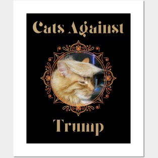 Funny Cats Anti-Trump - Cats Against Trump Posters and Art